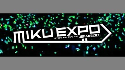 「MIKU EXPO 2018 USA & Mexico」スタート